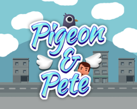 Pigeon & Pete Image