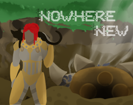 Nowhere New Image