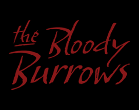 The Bloody Burrows Image