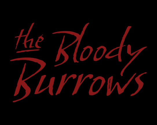 The Bloody Burrows Game Cover
