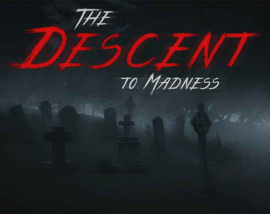The Descent To Madness Game Cover