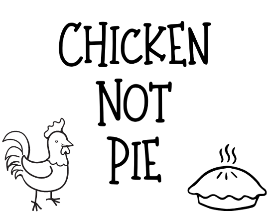 Chicken Not Pie Game Cover