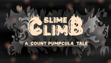 Slime Climb: A Count Pumpcula Tale Image