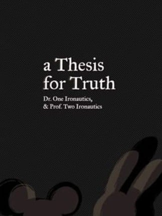 A Thesis for Truth Game Cover