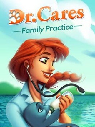 Dr. Cares: Family Practice Game Cover
