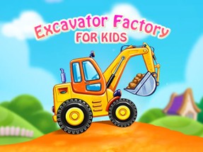 Excavator Factory For Kids Image