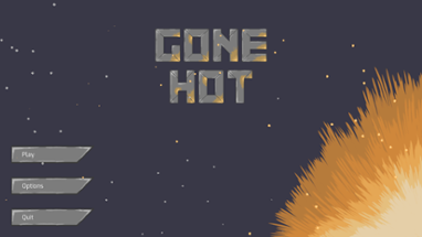 Gone Hot - Second Year Student Game Image