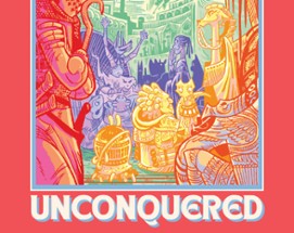 UNCONQUERED Free Edition Image