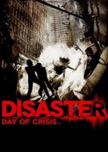 Disaster: Day of Crisis Image