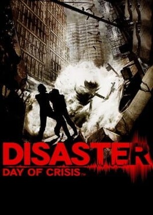 Disaster: Day of Crisis Game Cover