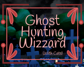 Ghost Hunting Wizzard Image