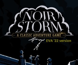 Noir Storm (EVA '22 version) Image