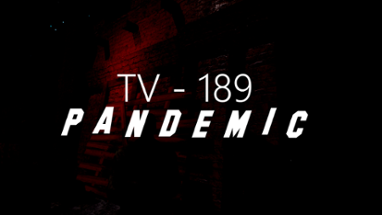 TV-189 - Pandemic  ( Chapter 1 ) Image