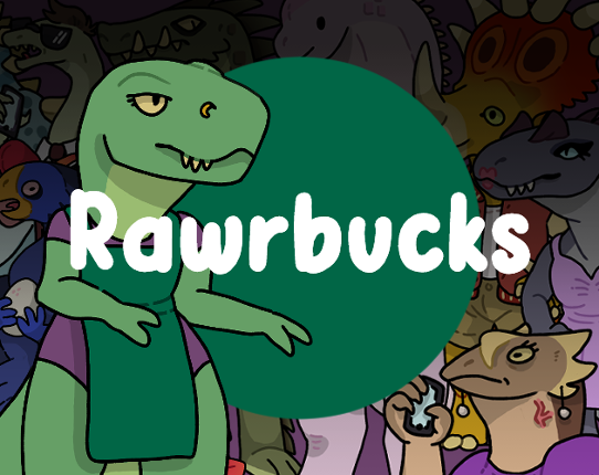 Rawrbucks Game Cover