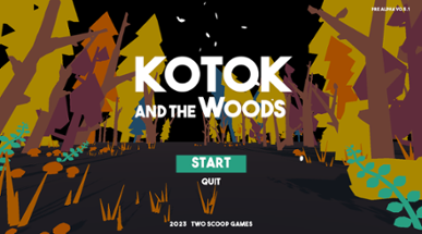 Kotok and the Woods (pre-alpha) Image