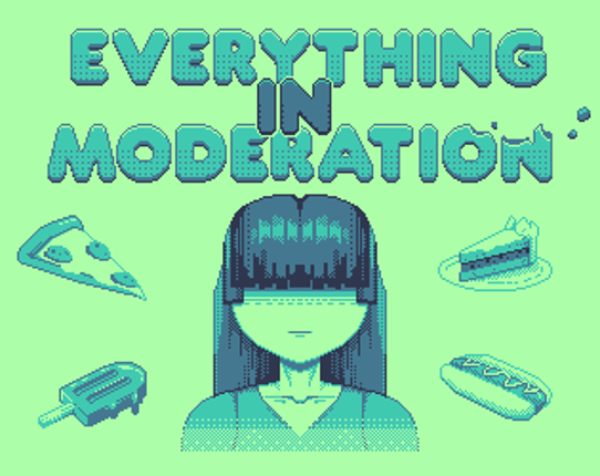 Everything in Moderation Game Cover