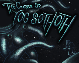 The Curse of Yog Sothoth Image