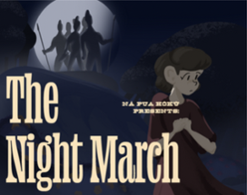 The Night March Image