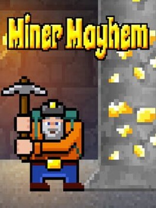 Miner Mayhem Game Cover
