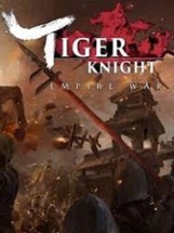 Tiger Knight: Empire War Image