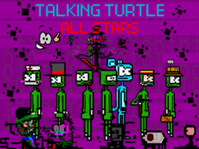 Talking Turtle: All Stars! Version: 2.0.0. Image