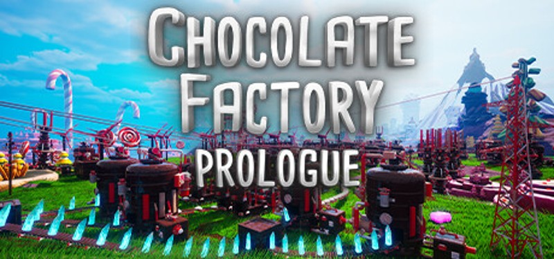 Chocolate Factory: Prologue Game Cover