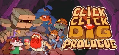 Click Click Dig: Prologue Image