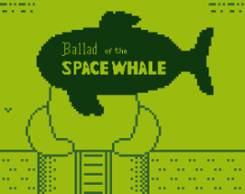 Ballad of the Space Whale Image