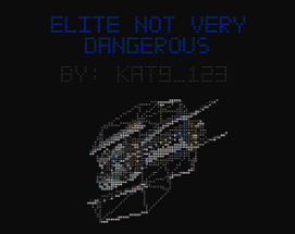 Elite not very Dangerous Image