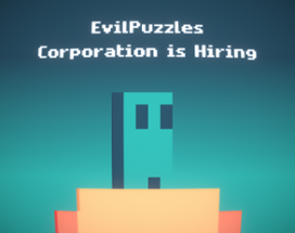 EvilPuzzles Corporation is Hiring Image