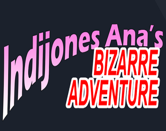Indijones Ana's Bizarre Adventure Game Cover
