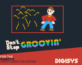 Don't Stop Groovin' Image