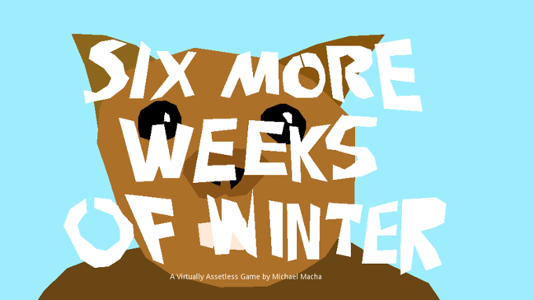 Six More Weeks of Winter Game Cover