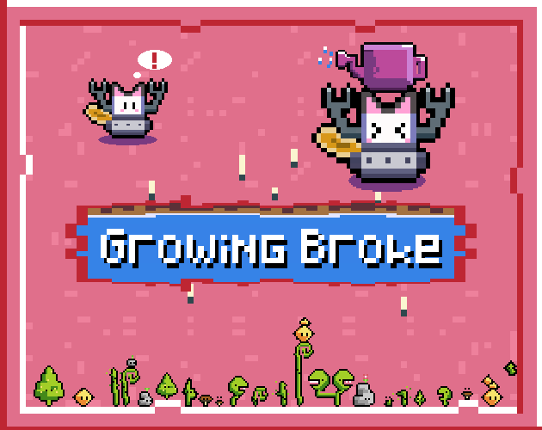 Growing Broke Game Cover