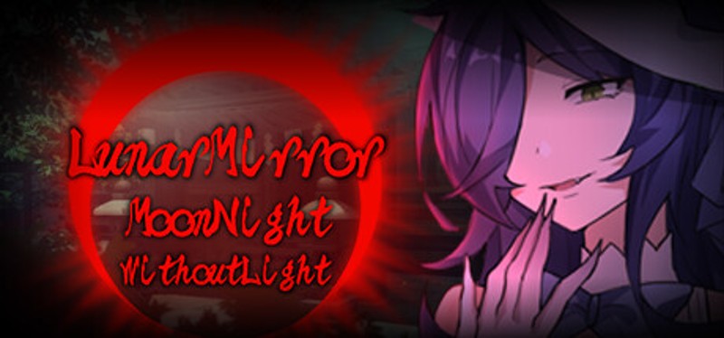 LunarMirror:MoonNightWithoutLight Game Cover