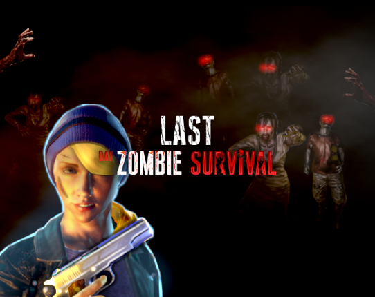 Last Day - Zombie Survival VR Game Cover