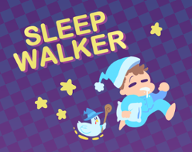 Sleep Walker Image