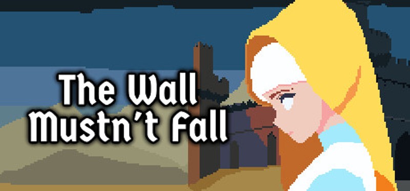 The Wall Mustn't Fall Game Cover