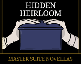 Hidden Heirloom Image