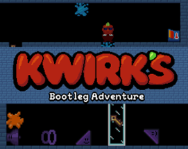 Kwirk's Bootleg Adventure Image