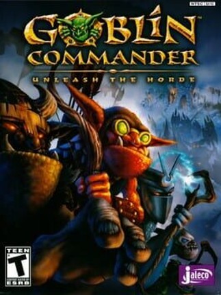 Goblin Commander: Unleash the Horde Game Cover