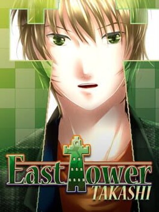 East Tower - Takashi Game Cover