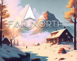 Far North (Pre-Alpha) Image