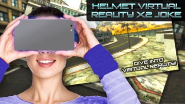 Helmet Virtual Reality X2 Joke Image