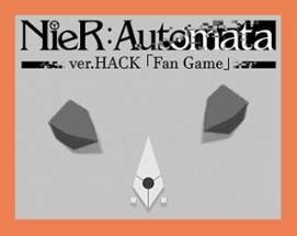 NieR:Automata ver.Hacking「Fan Game」 Image