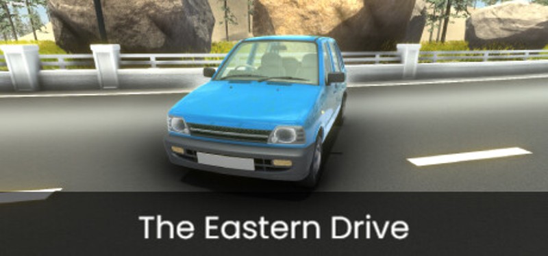 The Eastern Drive : Car Simulator Game Cover