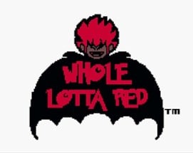 Whole Lotta Red Image