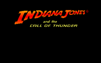 Indiana Jones and the Call of Thunder Image