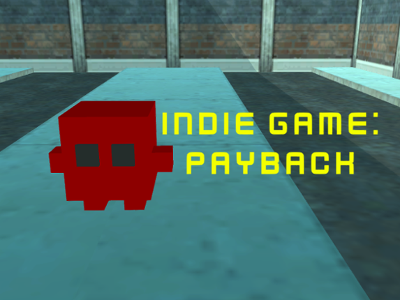 Indie Game: Payback Game Cover