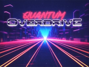 Quantum Overdrive Image
